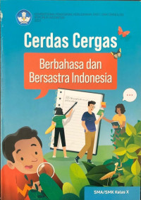 Cerdas Cergas Berbahasa dan Bersastra Indonesia Kelas X