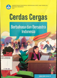 Cerdas Cergas Berbahasa dan Bersastra Indonesia kelas XI