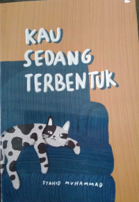 Image of Kau sedang terbentuk