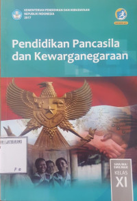 Pendidikan Pancasila dan Kewarganegaraan Kelas XI